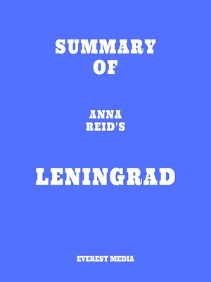 cover image of Summary of Anna Reid's Leningrad